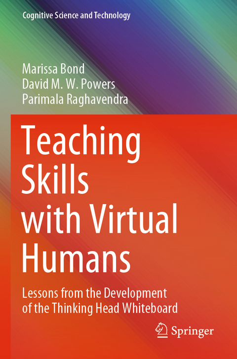 Teaching Skills with Virtual Humans - Marissa Bond, David M.W. Powers, Parimala Raghavendra