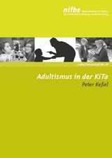 Adultismus in der KiTa - Peter Ke&szlig;el