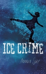 Ice Crime - Annika Siry