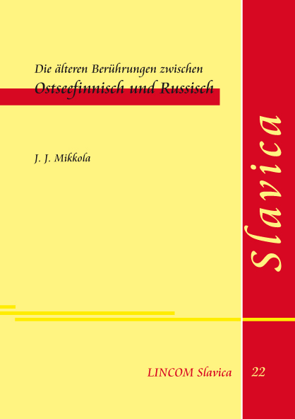 Die &auml;lteren Ber&uuml;hrungen zwischen Ostseefinnisch und Russisch - J. J. Mikkola