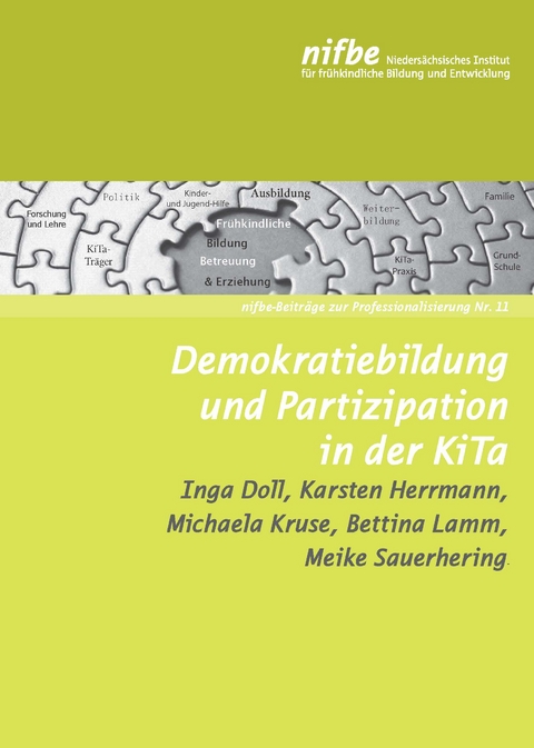 Demokratiebildung und Partizipation in der KiTa - Inga Doll, Karsten Herrmann, Michaela Kruse, Bettina Lamm, Meike Sauerhering