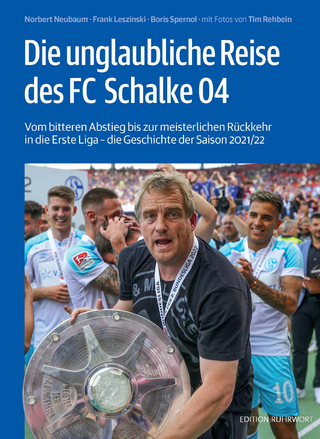 Die unglaubliche Reise des FC Schalke 04