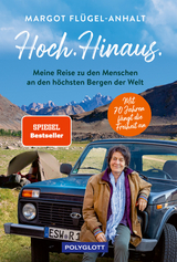 Hoch. Hinaus - Margot Fl&uuml;gel-Anhalt