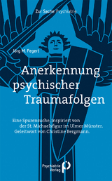 Anerkennung psychischer Traumafolgen - J&ouml;rg M. Fegert