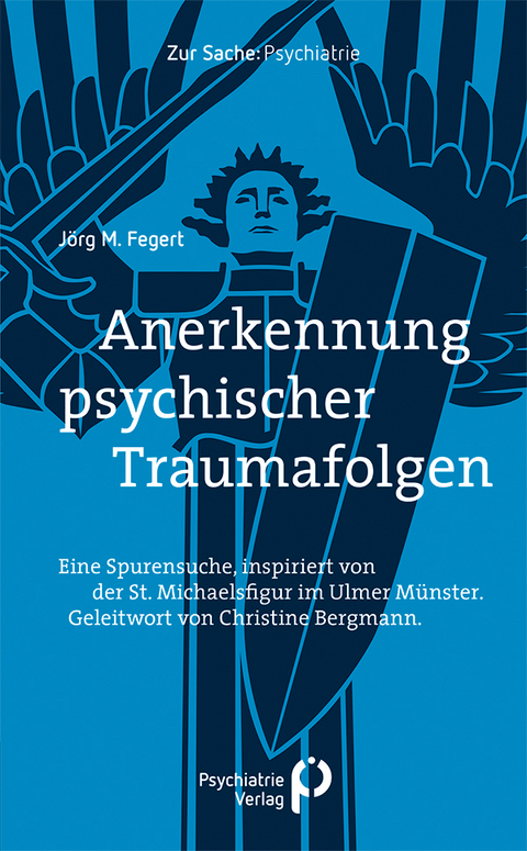 Anerkennung psychischer Traumafolgen - J&ouml;rg M. Fegert