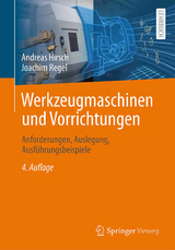 Werkzeugmaschinen und Vorrichtungen - Hirsch, Andreas; Regel, Joachim