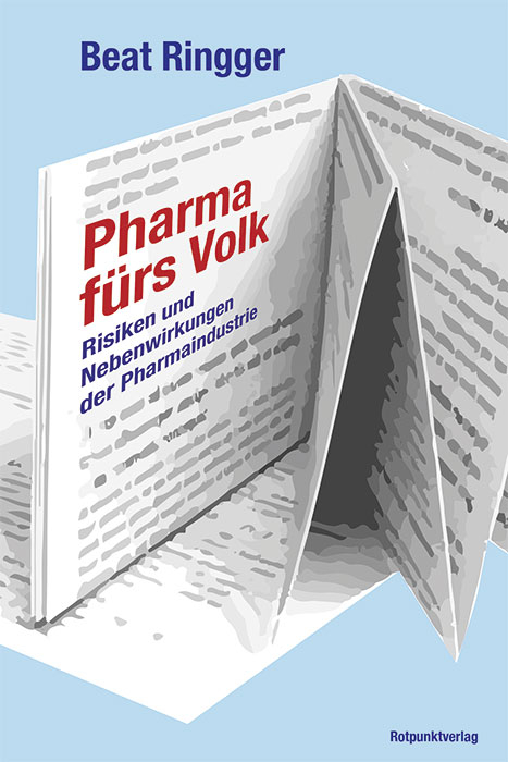 Pharma f&uuml;rs Volk - Beat Ringger