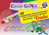 Einfacher!-Geht-Nicht: 32 Kinderlieder, Weihnachtslieder, Hits & Evergreens mit bunten Noten für die Triola (+Play-Along-Streaming) - Martin Leuchtner, Bruno Waizmann
