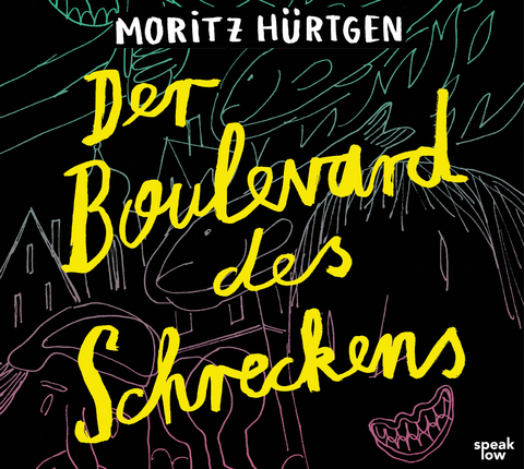 Der Boulevard des Schreckens - Moritz H&uuml;rtgen