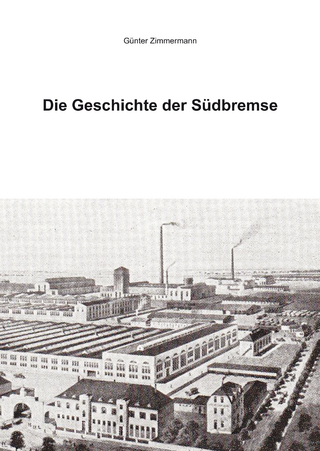 Die Geschichte der Südbremse