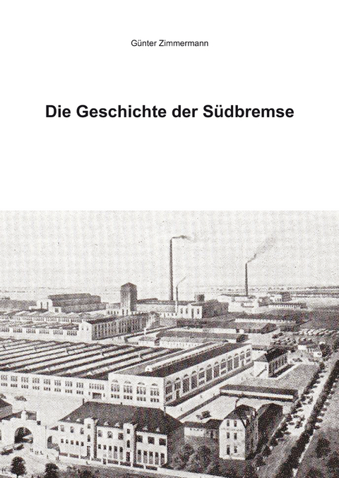 Die Geschichte der S&uuml;dbremse - 