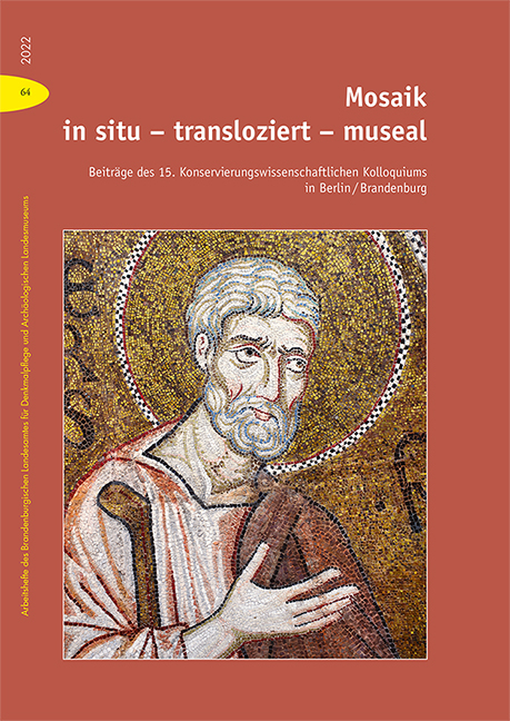 Mosaik in situ &ndash; transloziert &ndash; museal