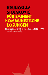 F&uuml;r eminent kommunistische L&ouml;sungen - Krunoslav Stojaković