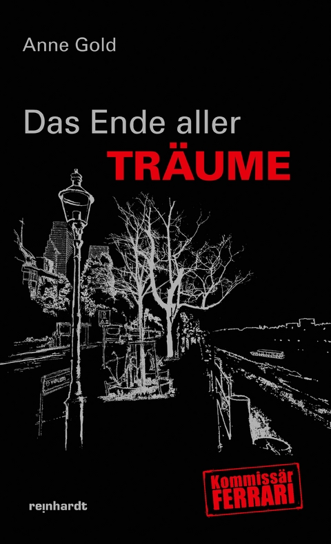Das Ende aller Tr&auml;ume - Anne Gold