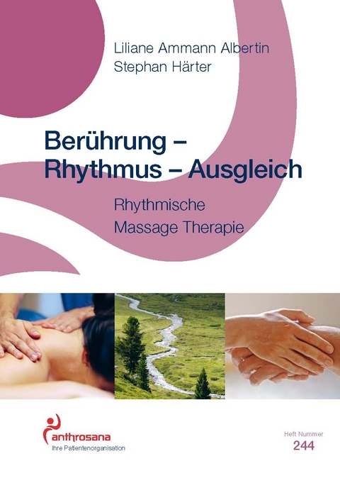 Ber&uuml;hrung - Rythmus - Ausgleich - Liliane Ammann Albertin, Stephan H&auml;rter