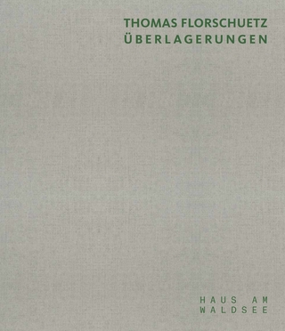 Thomas Florschütz. Überlagerungen