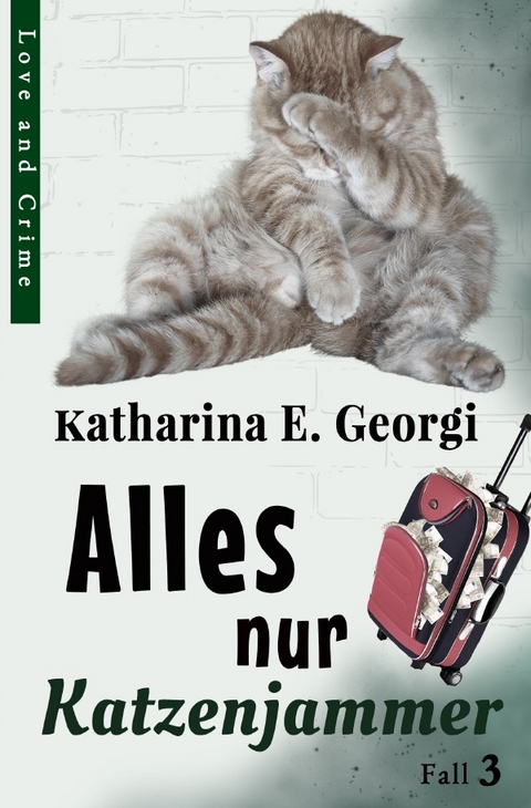 Ein Fall f&uuml;r Maike / Alles nur Katzenjammer - Katharina E. Georgi