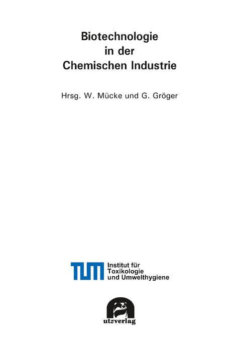 Biotechnologie in der Chemischen Industrie - 