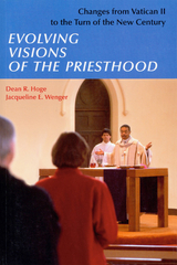 Evolving Visions Of The Priesthood - Dean R. Hoge, Jacqueline E. Wenger