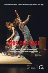 Kids on Stage &ndash; Andere Spielweisen in der Performancekunst - 