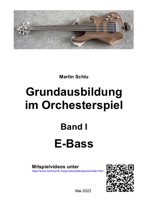 Grundausbildung im Orchesterspiel, E-Bass, Band 1 - Martin Schlu