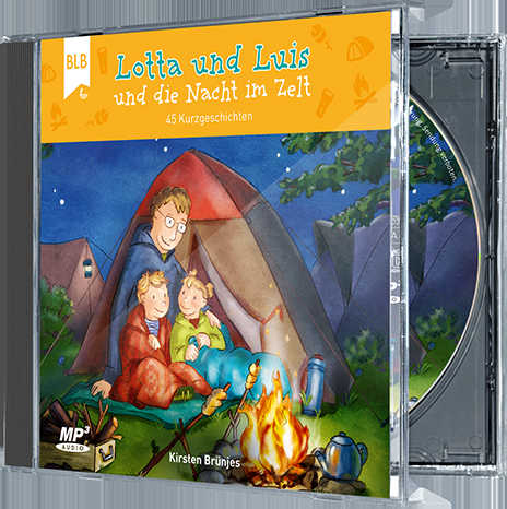 Lotta und Luis und die Nacht im Zelt - Kirsten Br&uuml;njes