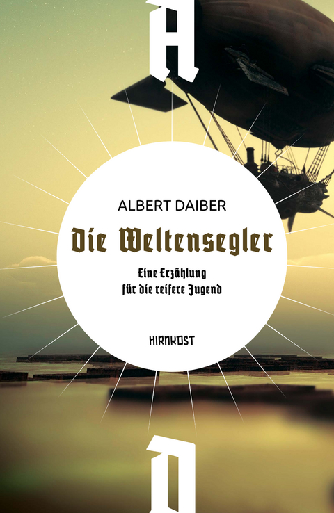 Die Weltensegler - Albert Ludwig Daiber