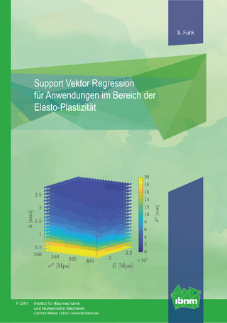 Support Vektor Regression für Anwendungen im Bereich der Elasto-Plastizität