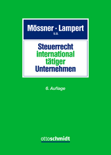 Steuerrecht international tätiger Unternehmen - Lampert, Steffen; Baumhoff, Hubertus; Brusa, Kevin Prashil; Dyckmans, Jan; Eisenbeiß, Justus; Engel, Benjamin; Gimmler, Florian; Haverkamp, Lars; Hummel, David; Klein, Christoph; Klein, Sonja; Kubicki, Christoph; Liebchen, Daniel; Pinkernell, Reimar; Port, Christian; Schänzle, Thomas; Schewe, Benedikt; Sydow, Sabine; Mössner/Lampert u.a.