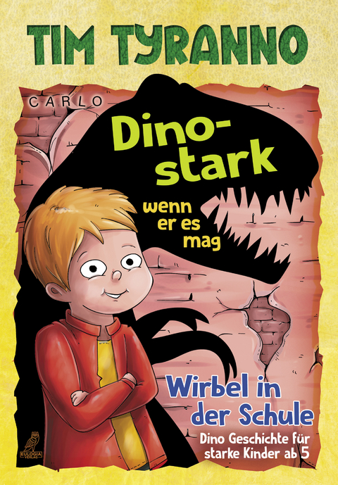 Tim Tyranno &ndash; Dino-stark, wenn er es mag -  Carlo