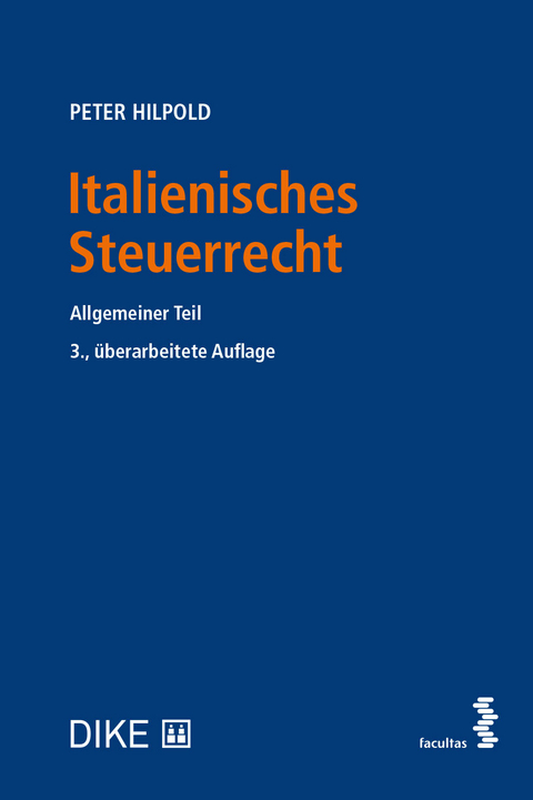 Italienisches Steuerrecht (3.Aufl.) - Peter Hilpold