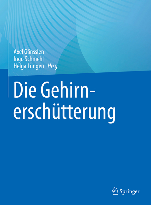 Die Gehirnersch&uuml;tterung - 