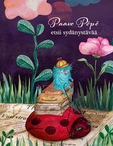 Paavo P&ouml;p&ouml; etsii syd&auml;nyst&auml;v&auml;&auml; - Hanna Vaskivuo