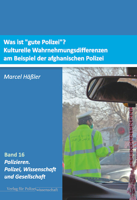 Was ist &bdquo;gute Polizei&ldquo;? - Marcel H&auml;&szlig;ler