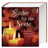 Bilder f&uuml;r die Seele