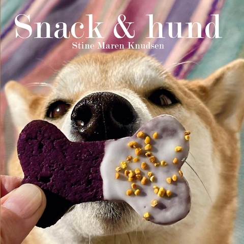 Snack & hund - Stine Maren Knudsen