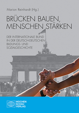 Br&uuml;cken bauen, Menschen st&auml;rken - 