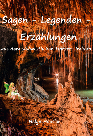 Sagen - Legenden - Erzählungen