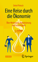 Eine Reise durch die &Ouml;konomie - Detlef Pietsch