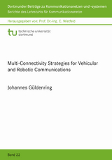 Multi-Connectivity Strategies for Vehicular and Robotic Communications - Johannes Güldenring