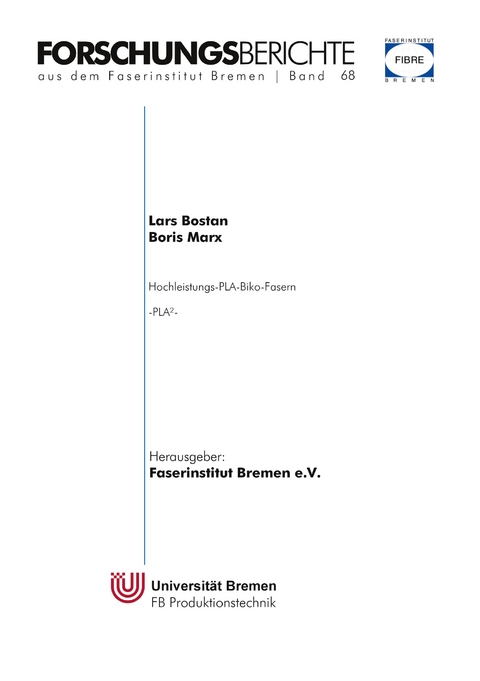 Hochleistungs-PLA-Biko-Fasern - Boris Marx, Lars Bostan