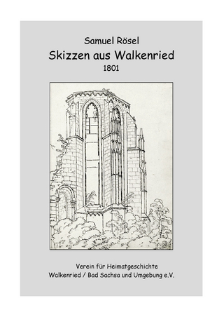 Samuel Rösel Skizzen aus Walkenried 1801