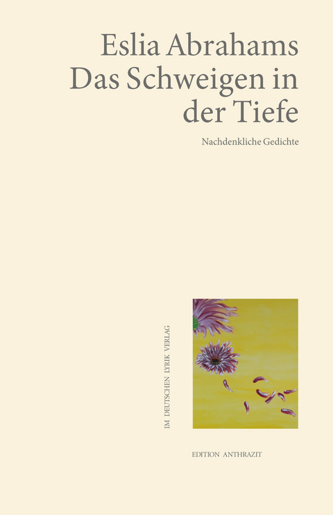 Das Schweigen in der Tiefe - Eslia Abrahams