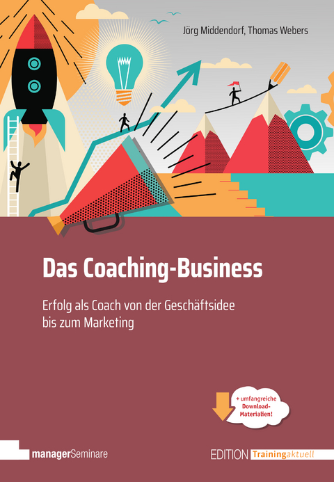 Das Coaching-Business - J&ouml;rg Middendorf, Thomas Webers