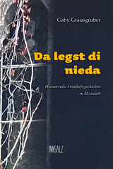 Da legst di nieda - Gaby Grausgruber