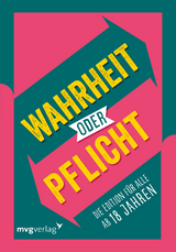 Wahrheit oder Pflicht &ndash; Die Edition f&uuml;r alle ab 18 Jahren - Emma Hegemann