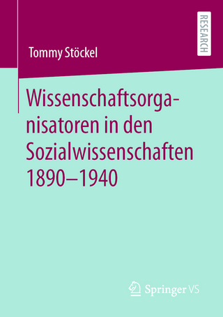 Wissenschaftsorganisatoren in den Sozialwissenschaften 1890-1940