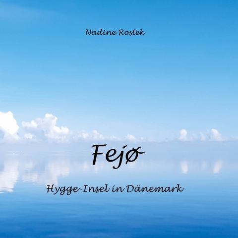 Fej&oslash; - Nadine Rostek
