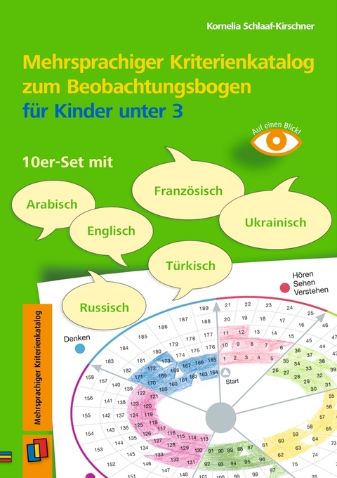 Mehrsprachiger Kriterienkatalog zum Beobachtungsbogen f&uuml;r Kinder unter 3 - Kornelia Schlaaf-Kirschner