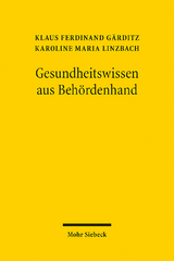 Gesundheitswissen aus Beh&ouml;rdenhand - Klaus Ferdinand G&auml;rditz, Karoline Maria Linzbach